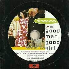 D'Sound - Good Man, Good Girl