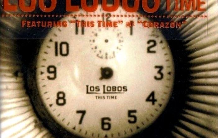 Los Lobos - This Time