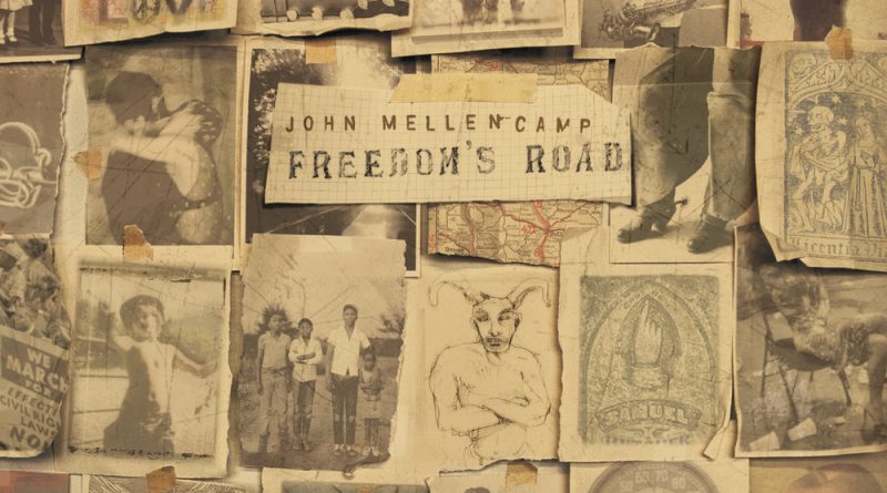 John Mellencamp - Freedom's Road