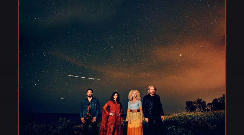 Little Big Town - River Of Stars