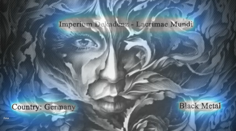 Imperium Dekadenz - Lacrimae Mundi