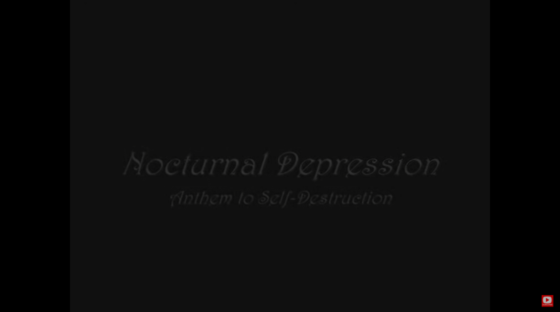 Nocturnal Depression - Anthem to Self Destruction