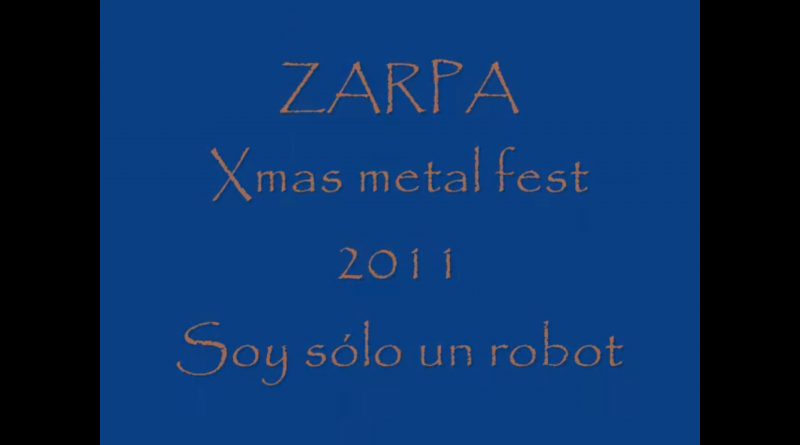 Zarpa - Soy Solo Un Robot