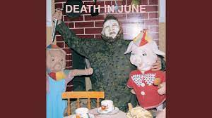 Death In June - Flies Have Their House