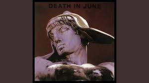 Death In June - The Golden Wedding of Sorrow