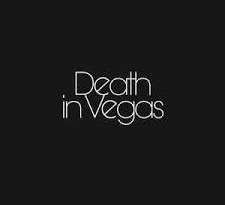 Death In Vegas - Your Loft My Acid