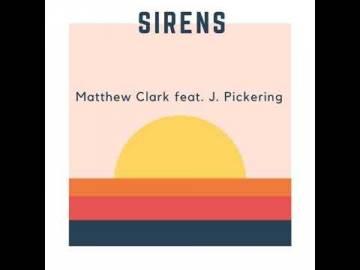 Matthew Clark, James David Pickering - Sirens