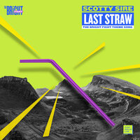 Scotty Sire - Last Straw (The Bright Fight Theme Song)
