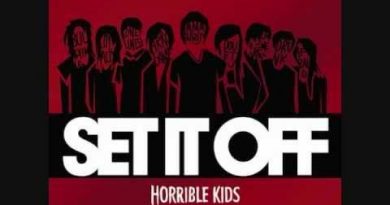 Set It Off - Horrible Kids