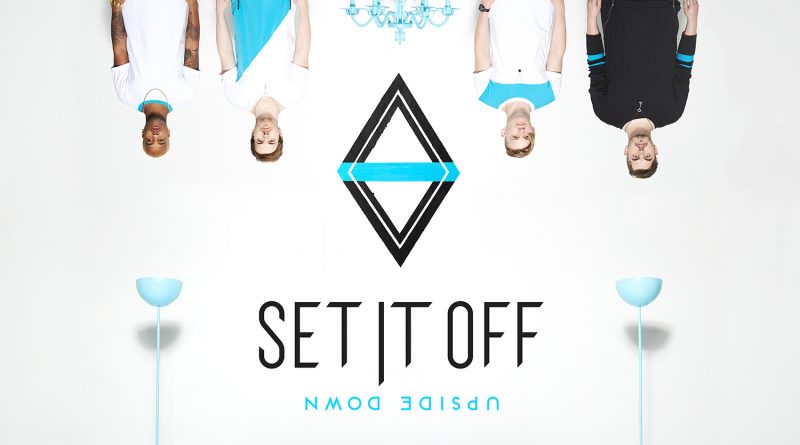 Set It Off - Never Know