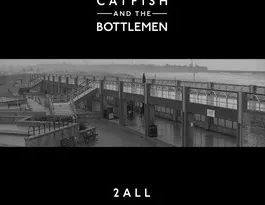 Catfish and the Bottlemen - 2all