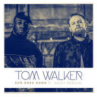 Tom Walker, Kojey Radical - Sun Goes Down