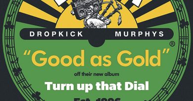 Dropkick Murphys - Good As Gold