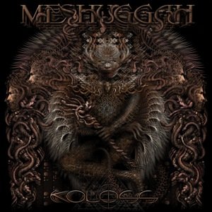 Meshuggah - Break Those Bones Who Sinews Gave It Motion
