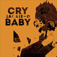 Jackie-O - Cry Baby (From "Tokyo Revengers")