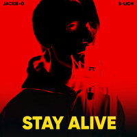 Jackie-O, B-Lion - Stay Alive