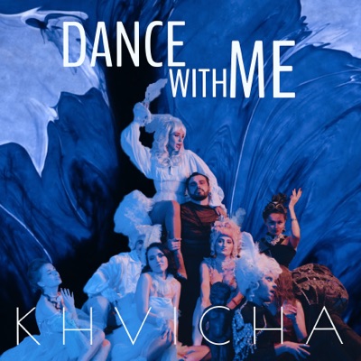 KHVICHA - Dance with Me