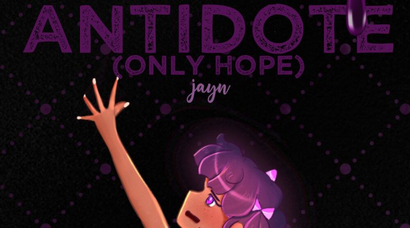 Jayn - Antidote (Only Hope)
