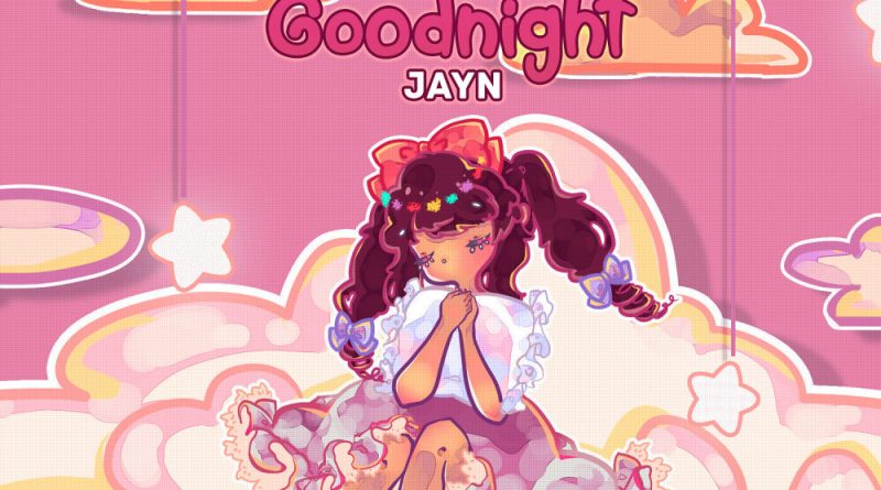 Jayn - Goodnight