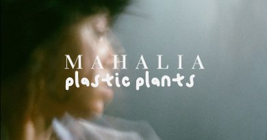 Mahalia - Plastic Plants