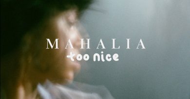 Mahalia - Too Nice
