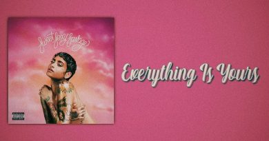 Kehlani - Everything Is Yours