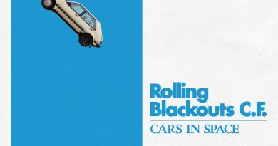 Rolling Blackouts Coastal Fever - Cars In Space