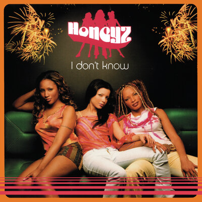 Honeyz - I Don't Know