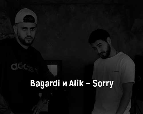 BAGARDI, ALIK - Sorry
