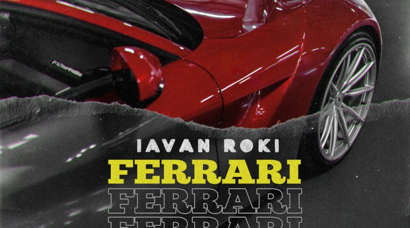 IAVAN & ROKI - Ferrari