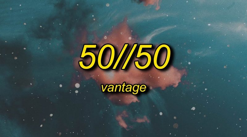 Vantage - 50//50