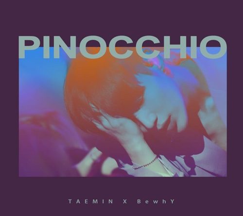 TAEMIN, BewhY — Pinocchio