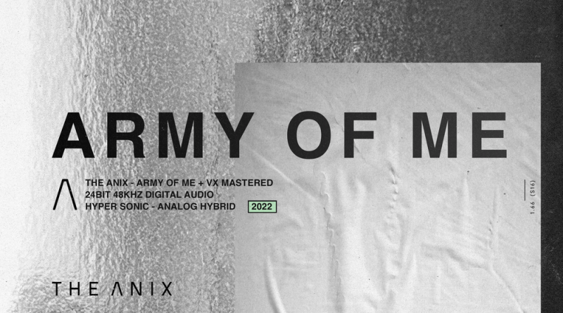 The Anix - Army Of Me