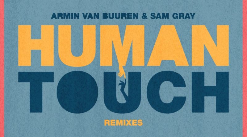 Armin van Buuren, Sam Gray - Human Touch