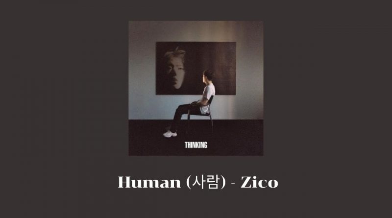 Zico - Human