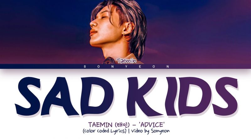 TAEMIN - SAD KIDS