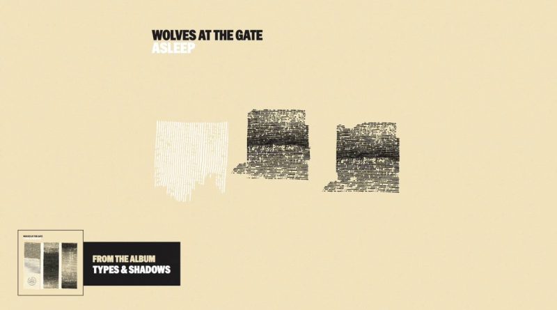 Wolves At The Gate - Asleep