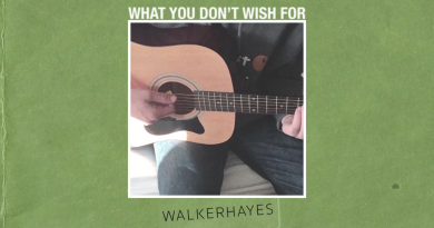 Walker Hayes - What You Don't Wish For