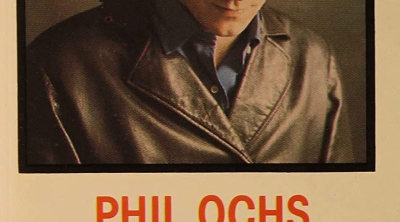 Phil Ochs - William Moore