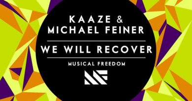 Kaaze, Michael Feiner - We Will Recover
