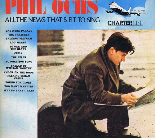 Phil Ochs - What's That I Hear