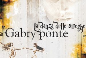Gabry Ponte - La Danza Delle Streghe