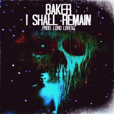 BAKER - I SHALL REMAIN