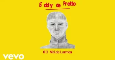 Eddy de Pretto - Val de Larmes