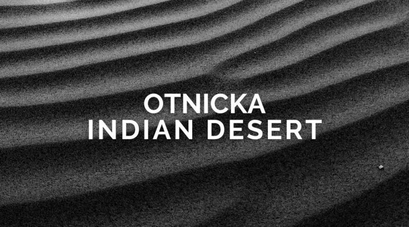 Otnicka - Indian Desert