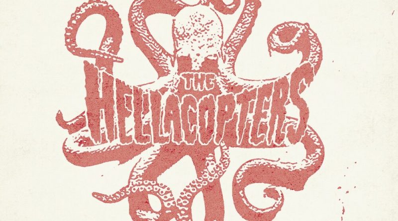 The Hellacopters - In The Sign Of The Octopus
