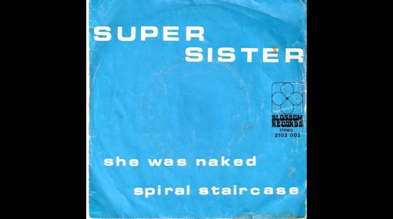 Supersister - She Was Naked