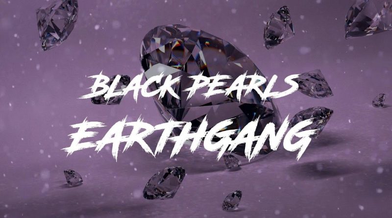 EarthGang, Baby Tate - BLACK PEARLS