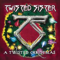 Twisted Sister - I Saw Mommy Kissing Santa Claus