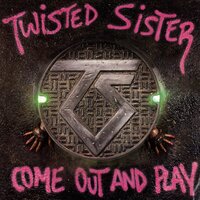 Twisted Sister - Out on the Streets